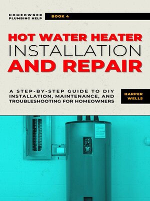 cover image of Hot Water Heater Installation and Repair